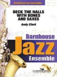 JE: Deck the Halls With Bones and Saxes! - Andy Clark
