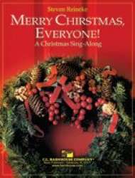 Merry Christmas Everyone! (A Christmas Sing-A-Long) - Traditional / Arr. Steven Reineke