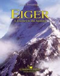 Eiger: Journey To The Summit - James Swearingen