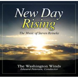 CD "New Day Rising" - Washington Winds / Arr. Ltg.: Edward S. Petersen