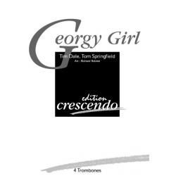 Georgy Girl für 4 Posaunen -Tom Springfield / Arr.Richard Roblee