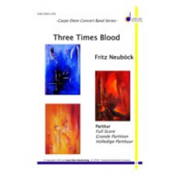 Three Times Blood -Fritz Neuböck