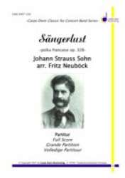 Sängerlust -Johann Strauß / Strauss (Sohn) / Arr.Fritz Neuböck
