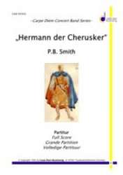 Hermann der Cherusker (Overture for Windband) - Peter B. Smith