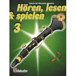 Hören, Lesen & Spielen - Band 3 - Klarinette (Böhm) - Joop Boerstoel