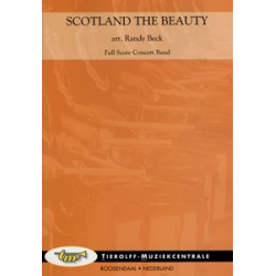 Scotland the Beauty - Traditional / Arr. Randy Beck