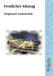 Festlicher Einzug (Ausgabe im DIN A4 Format) - Siegmund Andraschek