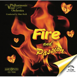 CD "Fire and Passion" - Philharmonic Wind Orchestra / Arr. Marc Reift