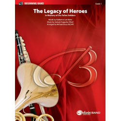 The Legacy of Heroes (In Memory of Our Fallen Soldiers) - Michael Story