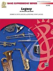 Legacy (An Overture for Band) - Robert W. Smith & Michael Story