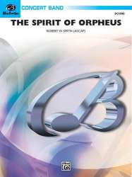The Spirit of Orpheus (concert band) - Robert W. Smith
