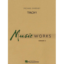Troy! -Michael Sweeney