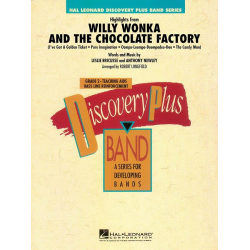 Highlights from Willy Wonka & the Chocolate Factory -Leslie Bricusse / Arr.Robert Longfield