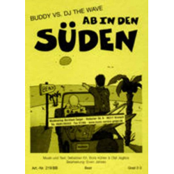 Ab in den Süden - Buddy vs. DJ the Wave / Arr. Erwin Jahreis