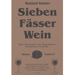 JE: Sieben Fässer Wein - Roland Kaiser - Erwin Jahreis