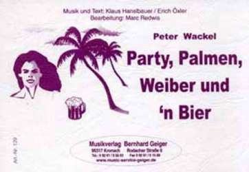 JE: Party, Palmen, Weiber und 'n Bier - Peter Wackel - Marc Redwis