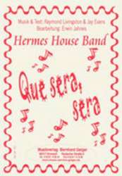 JE: Que sera - Hermes House Band - Erwin Jahreis