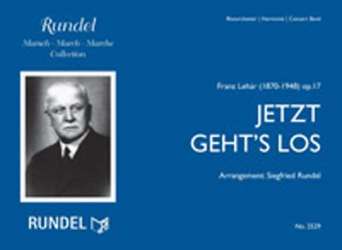 Jetzt geht's los - Franz Lehár / Arr. Siegfried Rundel