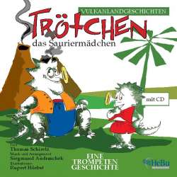 Buch: Trötchen (incl. CD) -Siegmund Andraschek / Arr.Thomas Schiretz