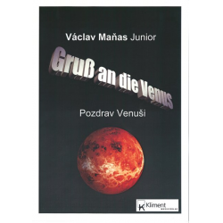 Gruß an die Venus (Pozdrav Venusi) -Vaclav Manas jun.