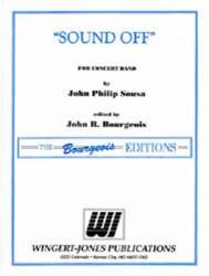 Sound off March - John Philip Sousa / Arr. John R. Bourgeois