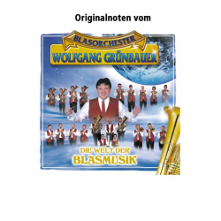 Die Welt der Blasmusik (mit Text) - Wolfgang Gutmann / Arr. Franz Gerstbrein