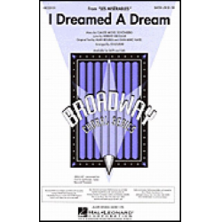 I dreamed a dream (from Les Miserables) - SATB - Alain Boublil & Claude-Michel Schönberg / Arr. Ed Lojeski