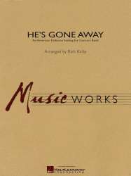 He's Gone Away - Rick Kirby