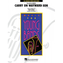 Carry On Wayward Son - Kerry Livgren / Arr. Paul Murtha