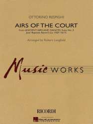 Airs of the Court (from Ancient Aires and Dances, Suite No. 3) - Ottorino Respighi / Arr. Robert Longfield