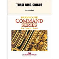 Three Ring Circus: March - Len Orcino