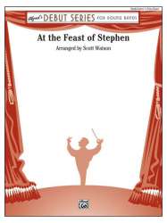 At The Feast Of Stephen -Traditional / Arr.Scott Watson