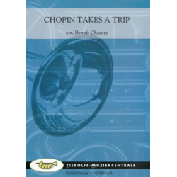 Chopin Takes a Trip -Frédéric Chopin / Arr.Benoit Chantry