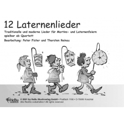 12 Laternenlieder - 1. Stimme in C (Oboe, C-Trompete, Glockenspiel, Blockflöte, Melodika) -Peter Fister & Thorsten Reinau