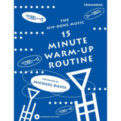 15 Minute Warm-Up Routine für Posaune (Buch + CD) - Michael Davis