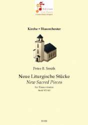 Neue Liturgische Stücke (Preludio  Sanctus  Siciliana  Carillon  Postl - Peter B. Smith