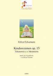 Kinderszenen op. 15 - Robert Schumann / Arr. Sabine Günther