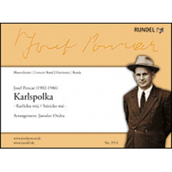 Karlspolka (Karlicku muj) -Josef Poncar / Arr.Jaroslav Ondra