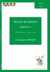 Recueil de batterie, volume 1 - Christophe Merzet