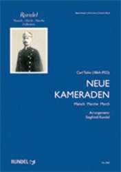 Neue Kameraden - Konzertmarsch - Carl Teike / Arr. Siegfried Rundel
