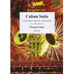 Cuban Suite - Norman Tailor / Arr. Marcel Saurer