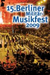 DVD "15. Berliner Militärmusik-Festival 2009"