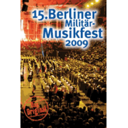 DVD "15. Berliner Militärmusik-Festival 2009"