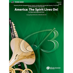 America, the Spirit Lives On (with opt, Chorus) - Diverse / Arr. Douglas E. Wagner