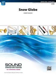 Snow Globe (concert band score/parts) - Robert Sheldon