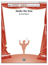 Awake The Iron - Scott Watson