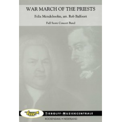 War March of the Priests -Felix Mendelssohn-Bartholdy / Arr.Rob Balfoort
