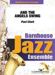 JE: And the Angels Swing - Traditional / Arr. Paul Clark