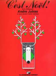 C'est noel  (A French Canadian christmas) - Andre Jutras