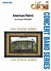 American Patrol - Traditional / Arr. Fernand Tinturier
